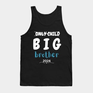 Kids Only Child Big Brother 2024, Promoted To Big Brother 2024 Tank Top